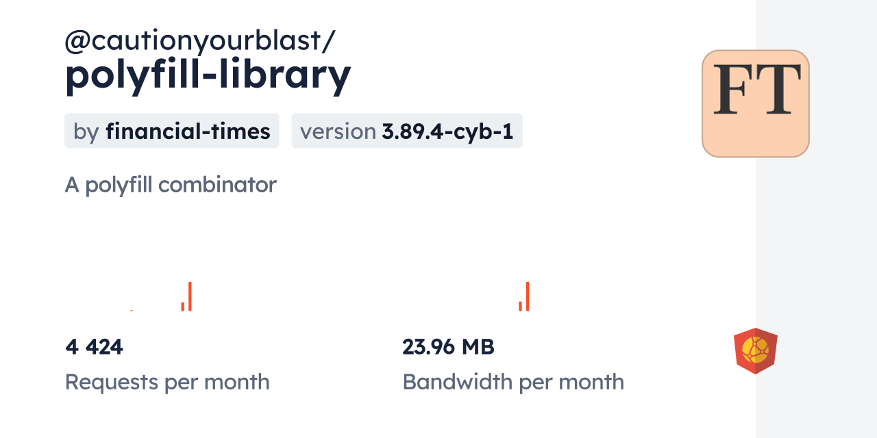 @cautionyourblast/polyfill-library CDN by jsDelivr - A CDN for npm and ...